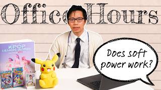 Soft Power: Pop Culture, Politics & Global Influence | Office Hours with Professor Tom Le screenshot 1