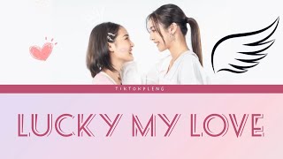 Lucky my love By Bmine&Near | Romanized | Thai | KHsub