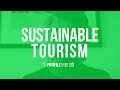 Why Is Sustainable Tourism Important? What is Sustainable Tourism? Tourism Consultant Mike Ball