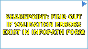 Sharepoint: Find out if validation errors exist in InfoPath form