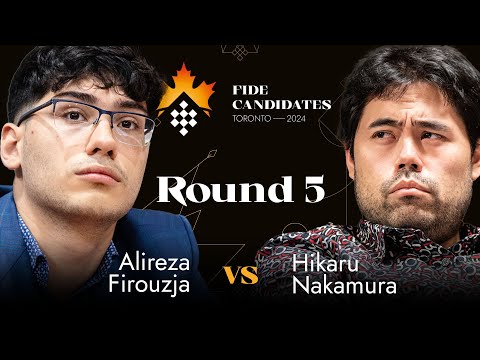 Round 5 | Alireza Firouzja - Hikaru Nakamura | FIDE Candidates 2024