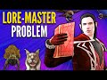 The lore master problem in lotro