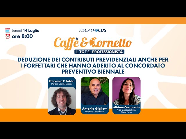 Caffè e Cornetto 14.07 - Forfettari CPB: ok alla deduzione dei contributi