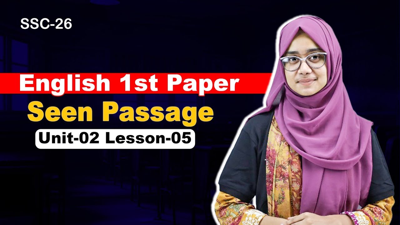 SSC 2026-27 English 1st Paper Seen Passage | Unit-02 Lesson-05 | i School