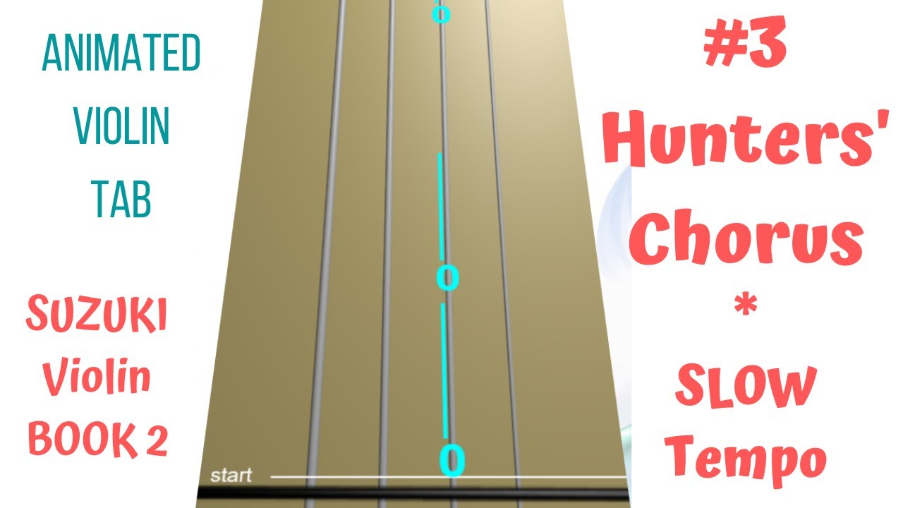 HUNTERS' CHORUS Suzuki Violin Book 2 SLOW SPEED (Tutorial Play