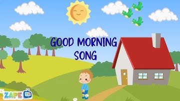 Good Morning Song for Kids | Cheerful Morning Routine Rhyme | Start Your Day Happy 🌞✨ | Zape TV