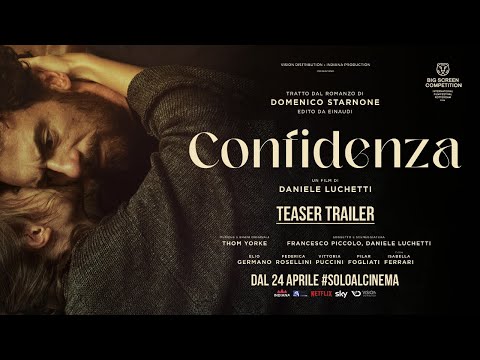 Confidenza (2024) - Teaser trailer | dal 24 aprile al cinema