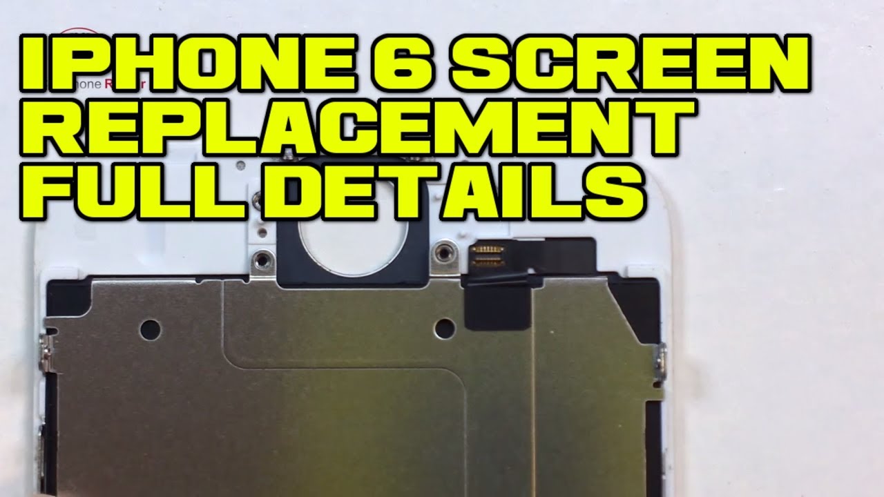 iPhone 6 Screen Replacement - Detailed Tutorial