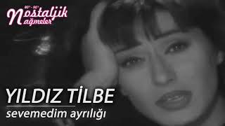 Sevemedim Ayrılığı - Yıldız Tilbe 1994 / Nostaljik Nağmeler