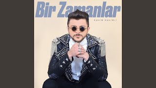 Bir Zamanlar