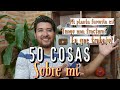 50 COSAS SOBRE MI || Cual es mi Planta Favorita ??