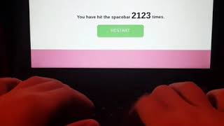 (Spacebar counter) typing the spacebar 20,000 times
