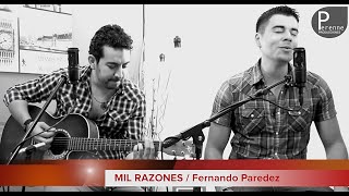 MIL RAZONES - Fernando Paredez Ft. Salvador Aponte [Acústico] chords