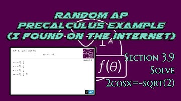 AP Precalculus Section 3.9 Example: Solve the Trigonometric Equation 2cosx=-sqrt(2)