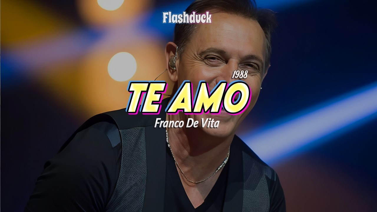 Franco De Vita - Te Amo (1988) | Letra