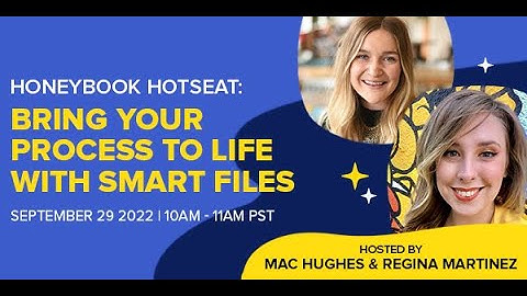 HoneyBook HotSeat: Bring Your Process to Life with Smart Files