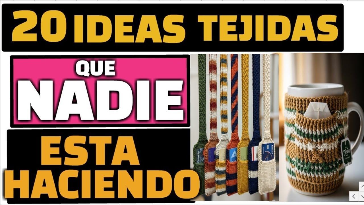 20 Ideas Tejidas que Nadie Más Hace y que Sí se Venden desde Casa