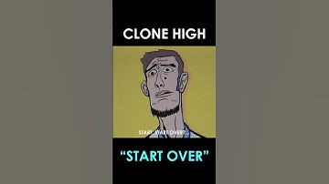 #clonehigh  Music Video! "Start Over" #animation #amv #fanart