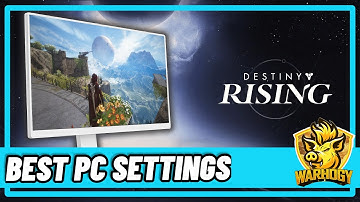 Best PC Settings to maximize your Destiny Rising experience