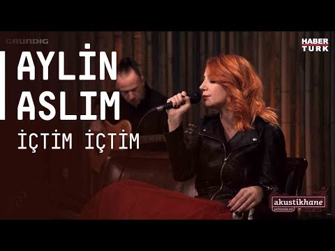 Aylin Aslım - İçtim İçtim / #akustikhane #sesiniac