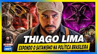 THIAGO LIMA - EXPONDO o SATANISMO na POLÍTICA BRASILEIRA | FALA GLAUBER PODCAST