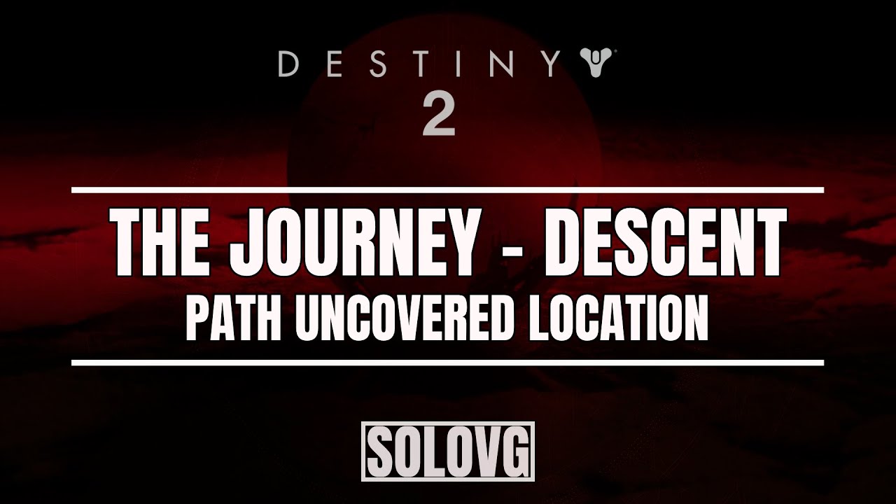 the journey walkthrough destiny 2