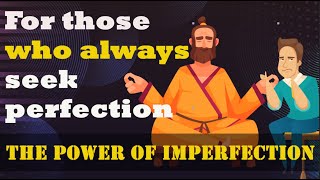 The Wisdom in Embracing Imperfections | Short Wisdom Story