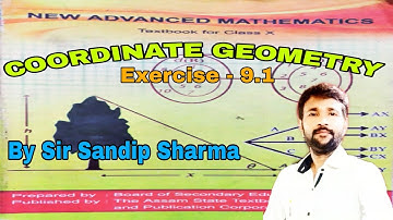 SEBA Class - X Advance mathematics | Chapter - Coordinate Geometry | By Sandip Sharma