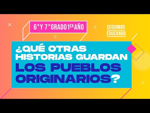 Seguimos educando: ¿Qué otras historias guardan los Pueblos Originarios?(6° y 7°/1°)-Canal Encuentro isimli mp3 dönüştürüldü.