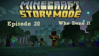 Minecraft Story Mode Episode 20 Who Done it