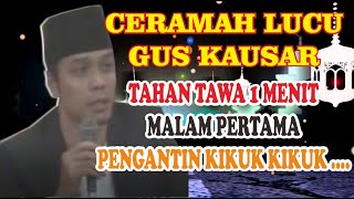 Gus Kautsar Terbaru Lucu - 1 Menit Tahan Tawa - Malam Pertama Kikuk Kikuk