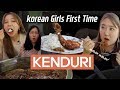 Korean girls first time visit to KENDURI l Blimey