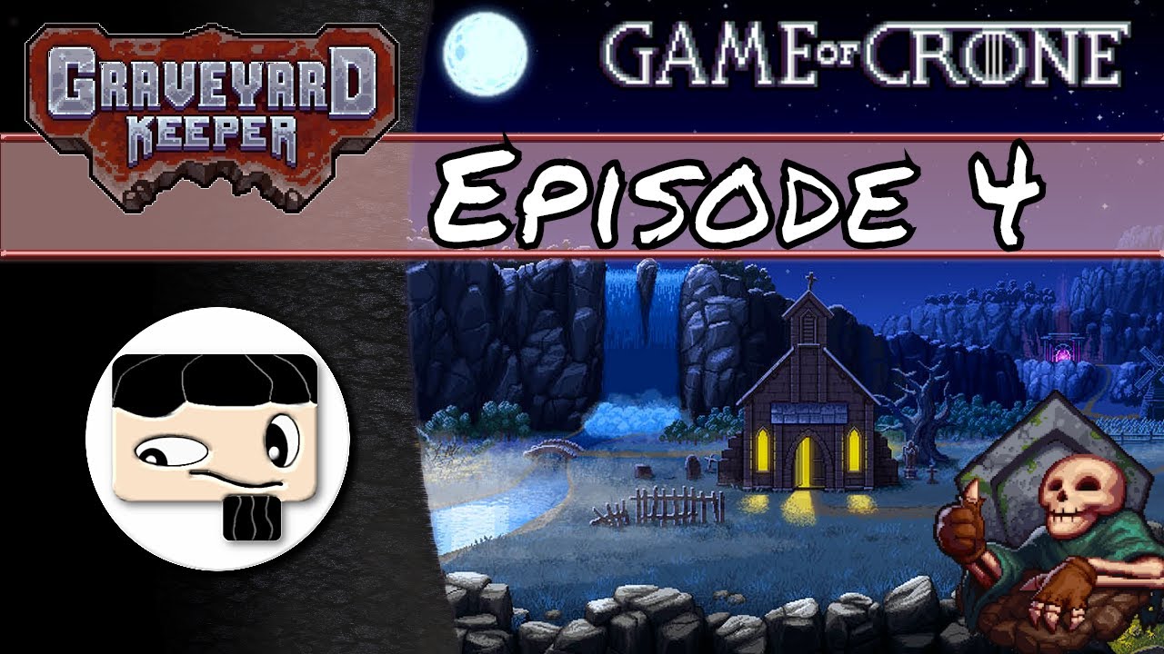 Lets Play Graveyard Keeper - Game of Crone - Episode 4 - YouTube