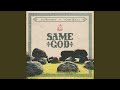 Same God (Live)