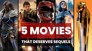 5 Movies That Deserve Sequels
