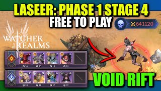 F2P Void Rift Laseer - Phase 1 Stage 4 | Watcher of Realms
