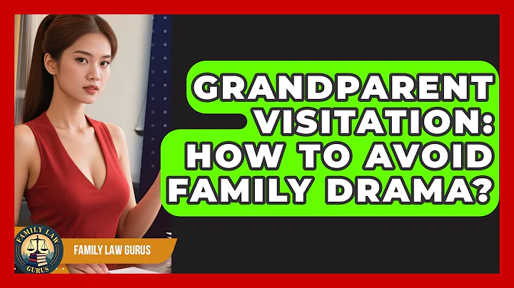 Grandparent Visitation: How To Avoid Family Drama? - Family Law Gurus