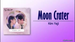 Kim Yeji (김예지) – 달 크레이터 (Moon Crater) [Dali and Cocky Prince OST Part 7] [Rom|Eng Lyric]