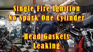 Trouble with a Single Fire Ignition not firing on one cylinder.  Head gaskets leaking  Re-torqued