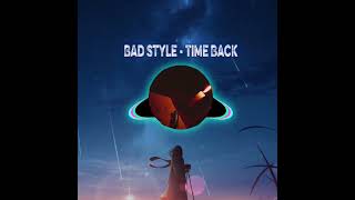 Bad Style  Time Back  Speed Up shorts  song