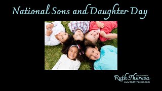 National Sons and Daughters Day 2021 with Psychic Medium Ruth Theresa