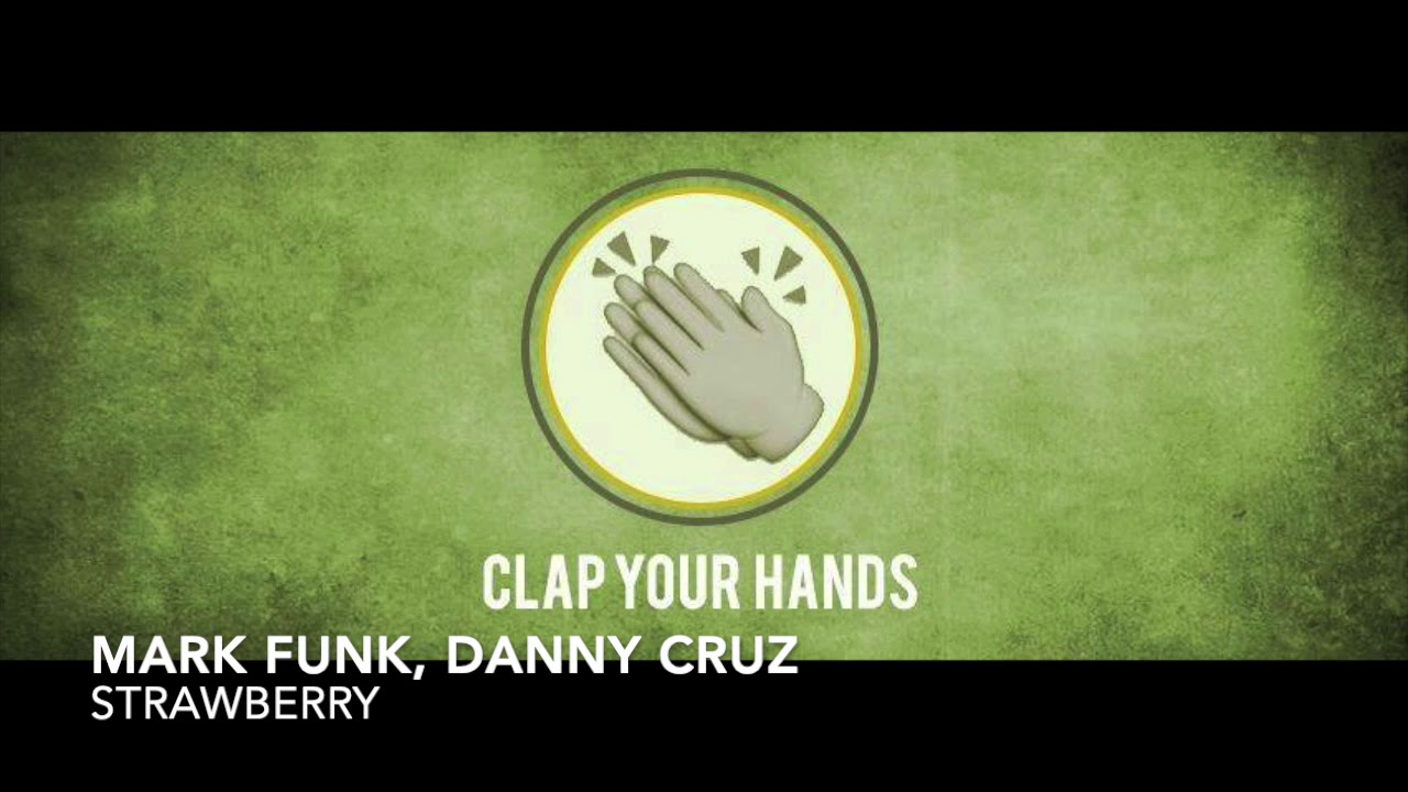 Watch Mark Funk, Danny Cruz - Strawberry on YouTube Watch Mark Funk, Danny Cruz - Strawberry on YouTube