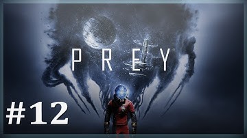 Prey - Lost In The Reactor Control Room - Part 12