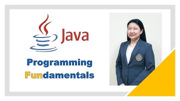แนะนำหลักสูตรการเขียนโปรแกรมคอมพิวเตอร์ด้วยภาษาจาวา (Java Programming Fundamentals)