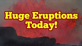 Huge Eruptions Today Iceland Fagradalsfjall Geldingadalir Volcano