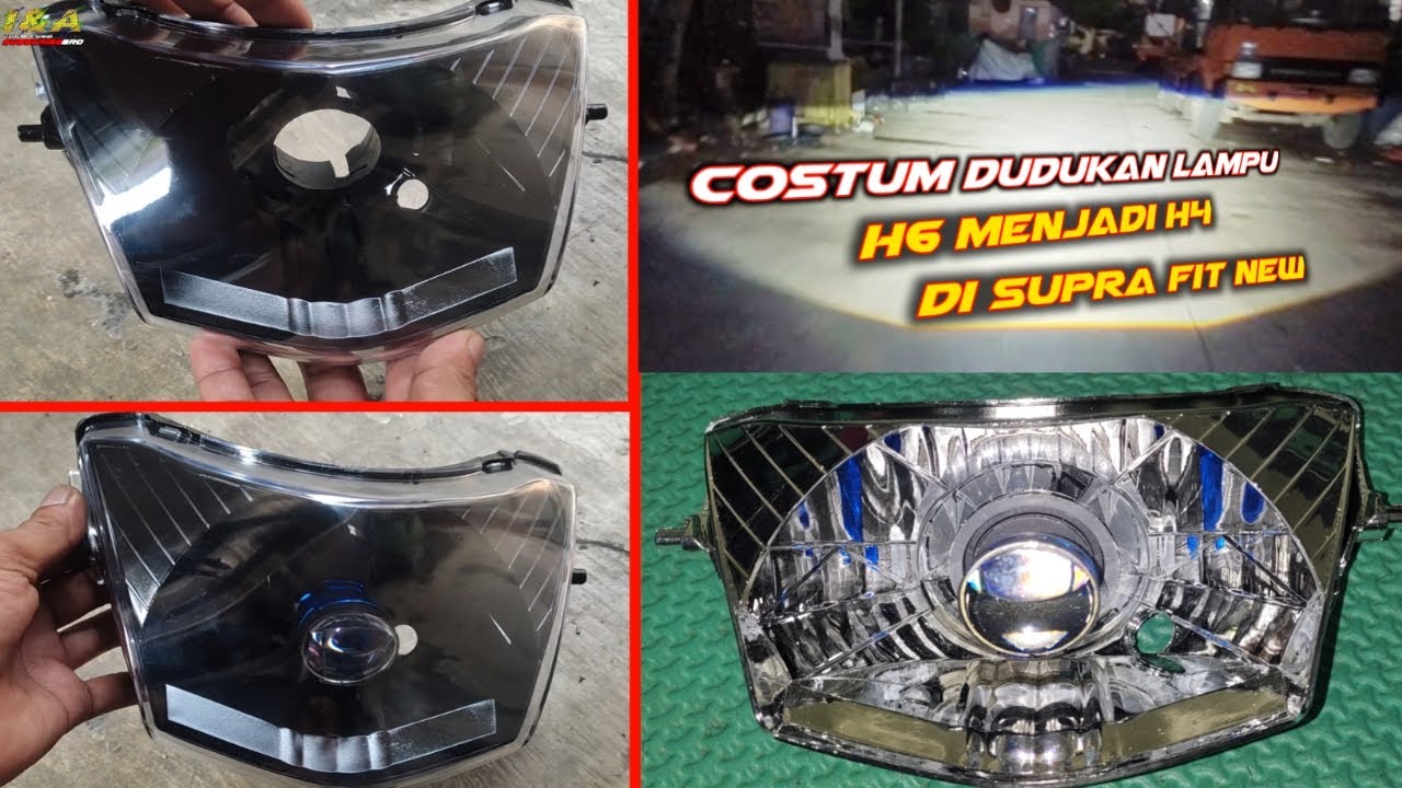 Costum Dudukan Lampu H6 Menjadi H4 di Supra Fit New