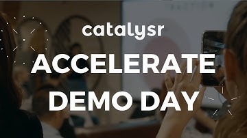 Accelerate 2020 Demo Day | Catalysr