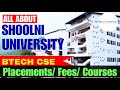 Shoolni University BTech CSE Review | Best campus in hills 🔥