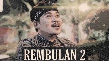 REMBULAN 2 - Ipa Hadi Sasono Feat Anindia Safitri