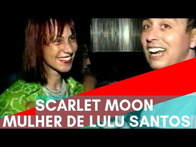 Scarlet Moon - Lulu Santos